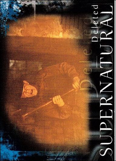 Supernatural: Season One (Base Set) card 51 Deleted