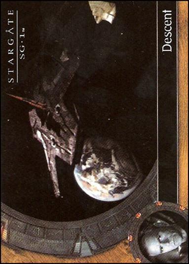 Stargate SG-1: Season 6 (Base Set) card 10 Descent