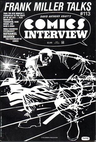 David Anthony Kraft's Comics Interview issue 113 Frank Miller Talks