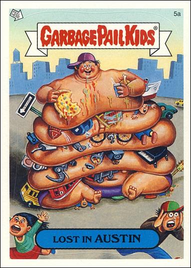 Garbage Pail Kids All-New Series 2 (Base Set)   card 5a Lost in Austin