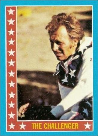 Evel Knievel (Base Set) card 30 The Challenger