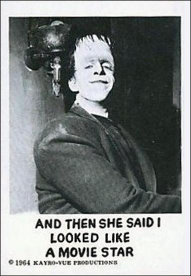 Munsters (Base Set) card 6 And Then She Said I Looked Like a Movie Star