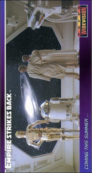 Star Wars: The Empire Strikes Back Widevision (Promo) card P6 Coming This Summer...