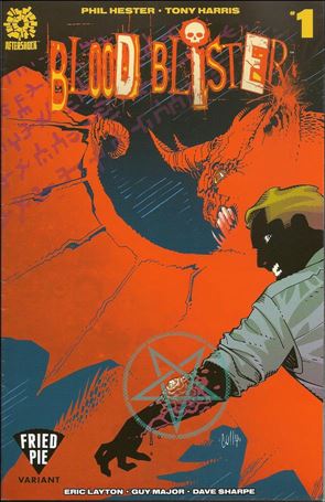Blood Blister issue 1-C Cully Hamner Fried Pie Cover