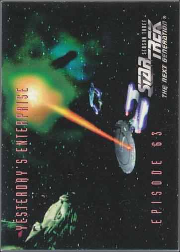 Star Trek: The Next Generation - The Episode Collection Season Three (Base Set) card 276 Yesterday's Enterprise, Episode 63C