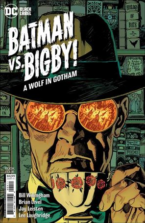 Batman vs Bigby! A Wolf in Gotham issue 4 Yanick Paquette Cover