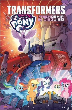 My Little Pony/Transformers: Friendship in Disguise Cover Image 1
