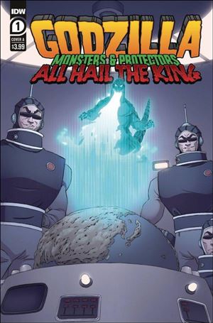 Godzilla: Monsters & Protectors - All Hail the King Cover Image 1