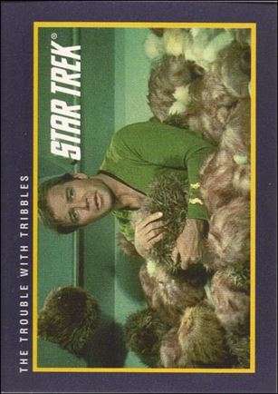 Star Trek 25th Anniversary: Series 1 (Base Set) card 77 The Trouble with Tribbles