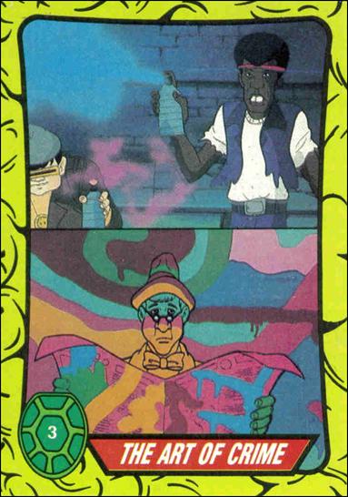 Teenage Mutant Ninja Turtles: Series 1 (Base Set) card 3 The Art of Crime