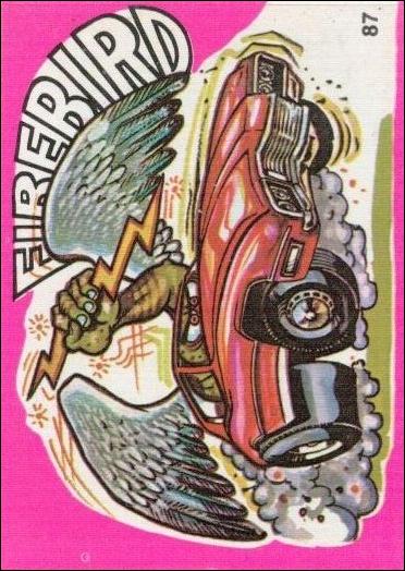 Fantastic Odd Rods: Series 1 (Base Set) card 87 Firebird