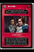 Star Wars: Cloud City Limited (Base Set) card 38 We're the Bait