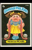 Garbage Pail Kids: Series 06 (Base Set) card 226a Pierced Pearl