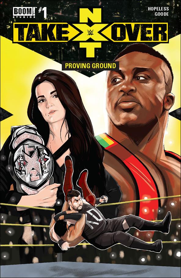 WWE: NXT Takeover - Proving Ground issue 1 Aaron Dana Cover