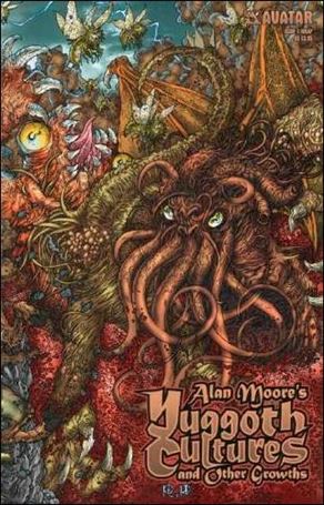 Alan Moore's Yuggoth Cultures and Other Growths issue 1-B Wraparound Cover