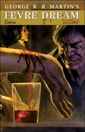 George R.R. Martin's Fevre Dream issue 3-B Wraparound Cover