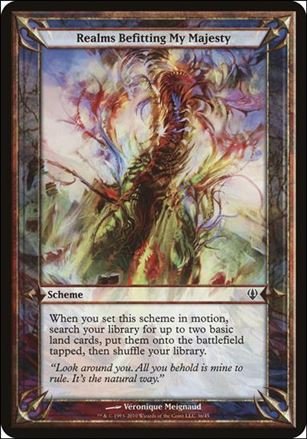 Magic the Gathering: Archenemy (Scheme Subset) card 36 Realms Befitting My Majesty