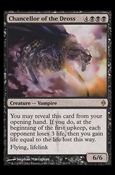 Magic the Gathering: New Phyrexia card 54 Chancellor of the Dross