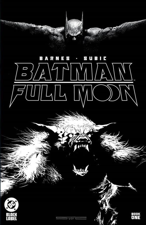 Batman: Full Moon (2024) issue 1-F Stevan Subic Glow-In-The-Dark Cover (2nd Printing)