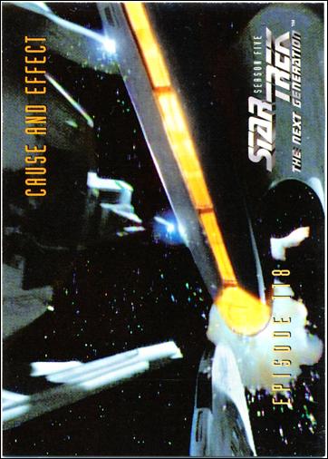 Star Trek: The Next Generation - The Episode Collection Season Five (Base Set) card 481 Cause and Effect, Episode 118A