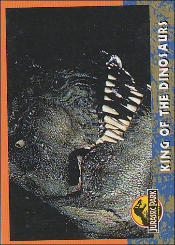 Jurassic Park (Base Set) card 33 King of the Dinosaurs