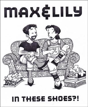 Max & Lily In These Shoes?! Cover Image 1