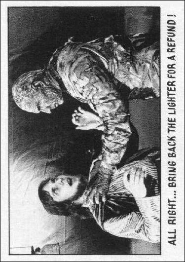 Creature Feature (Base Set) card 14 All right... bring back the lighter for a refund!