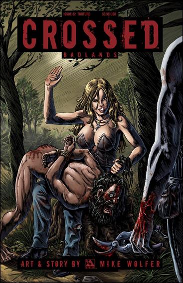 Crossed: Badlands issue 82-C Torture Cover