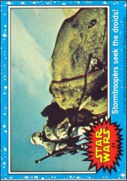 Star Wars: Series 1 (Base Set) card 24 Stormtroopers seek the droids!