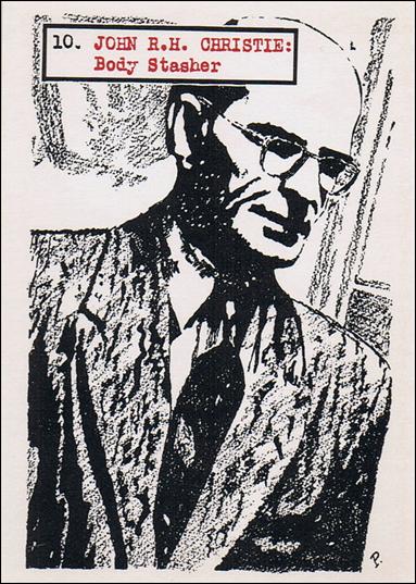 Bloody Visions (Base Set) card 10 John R. H. Christie: Body Stasher