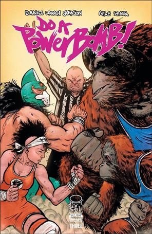 Do a Powerbomb issue 3 Daniel Warren Johnson Cover