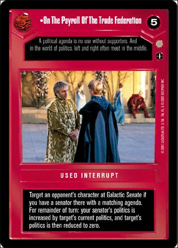 Star Wars: Coruscant Limited (Base Set) card 58 On The Payroll Of The Trade Federation