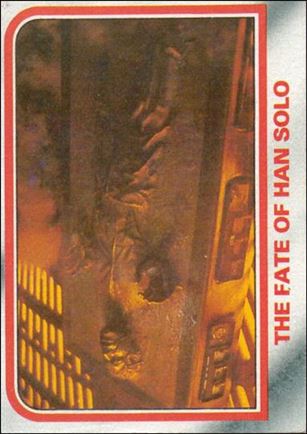 Star Wars: The Empire Strikes Back: Series 1 (Base Set) card 97 The Fate of Han Solo