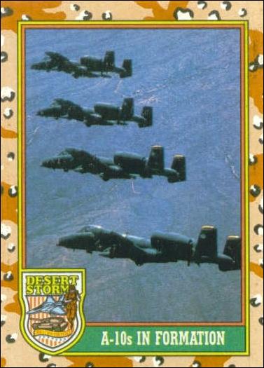 Desert Storm: Series 1 (Base Set) card 34 A-10s in Formation