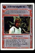 Star Wars: Premiere Unlimited (Base Set) card 268 I've Got A Bad Feeling About This