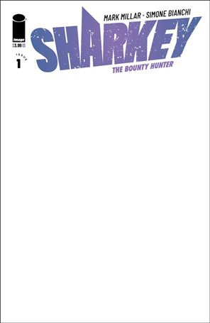 Sharkey the Bounty Hunter issue 1-F Blank/Sketch Cover
