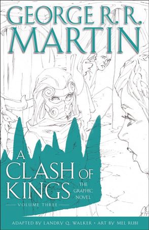 Clash of Kings: The Graphic Novel, A issue 3 Dust Jacket