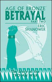 Age of Bronze issue 3B Betrayal Part Two