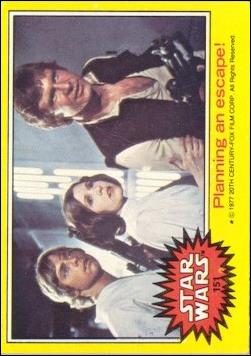 Star Wars: Series 3 (Base Set) card 151 Planning an escape!
