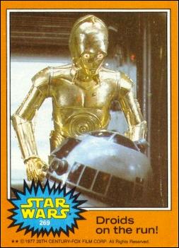 Star Wars: Series 5 (Base Set) card 269 Droids on the run!