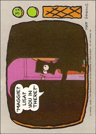 Simpsons: Series 1 (Base Set) card 31 Maggie? Lisa? You in there?