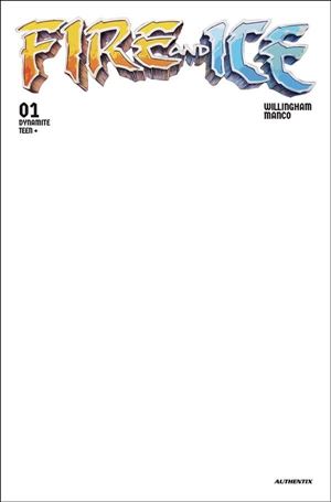 Fire and Ice issue 1-D Blank Authentix Cover