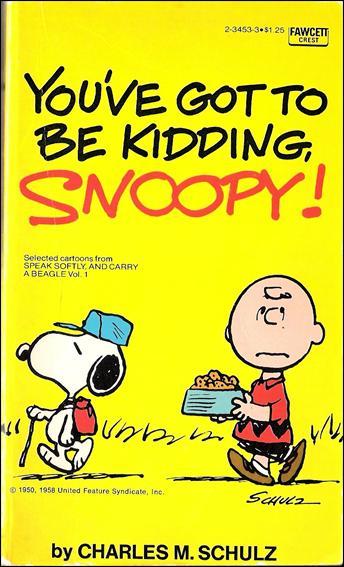 You've Got to Be Kidding, Snoopy! issue 1-B