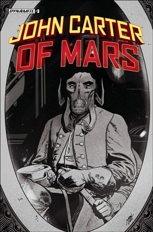 John Carter of Mars (2022) issue 3-F Jonathan Case 1:7 Black & White Cover