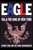 Eagle: The Making of an Asian-American President issue 6 The King of New York