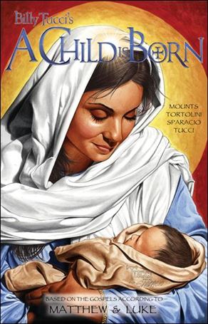 Billy Tucci's A Child Is Born Cover Image 1