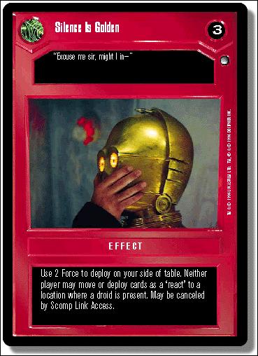 Star Wars: Hoth Limited (Base Set) card 21 Silence Is Golden
