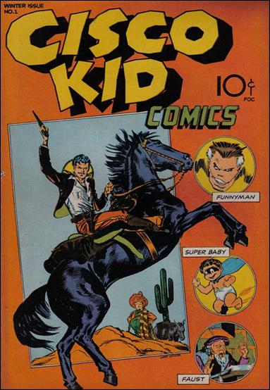 Cisco Kid Comics issue 1