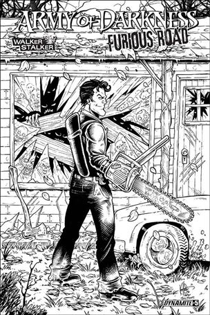 Army of Darkness: Furious Road issue 5-D Ken Haeser Walker Stalker Con B&W Cover