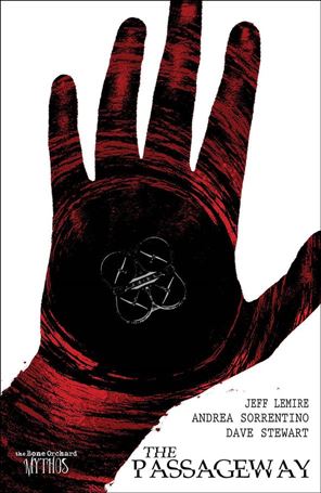 Bone Orchard Mythos: The Passageway Cover Image 1